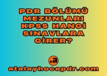 PDR Bölümü Mezunları KPSS de Hangi Sınavlara Girer