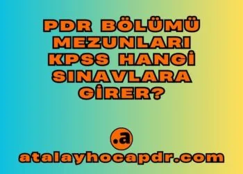 PDR Bölümü Mezunları KPSS de Hangi Sınavlara Girer