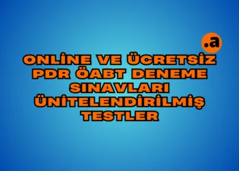 PDR ÖABT DENEME SINAVLARI VE ÜNİTELENDİRİLMİŞ TESTLER ONLİNE VE ÜCRETSİZ