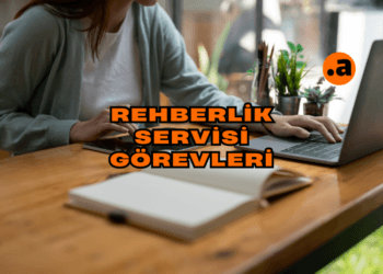 Rehberlik Öğretmeni Okuldaki Görevleri Nelerdir atalayhocapdr.com