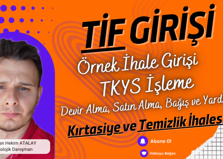 TİF GİRİŞİ nasıl yapılır örnek kırtasiye ihalesi