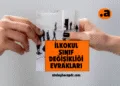 İlkokul Sınıf Değişikliği Evrakları atalayhocapdr.com